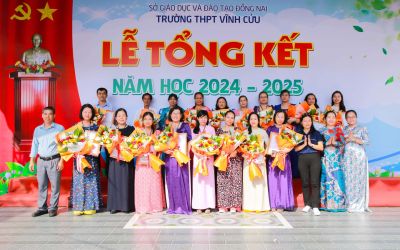 LỄ TỔNG KẾT NĂM HỌC 2024 - 2025 TRƯỜNG THPT VĨNH CỬU