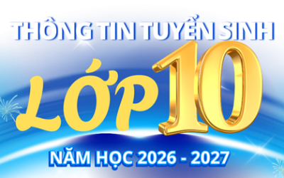Hướng dẫn tuyển sinh vào lớp 10 THPT năm học 2026-2027