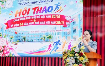 TRƯỜNG THPT VĨNH CỬU: TRI ÂN PHÁI ĐẸP – LAN TỎA NIỀM VUI, KẾT NỐI YÊU THƯƠNG