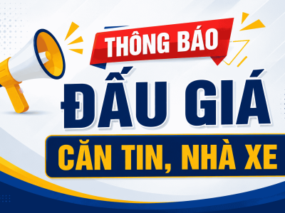 Thông tin đấu giá căn tin, nhà xe