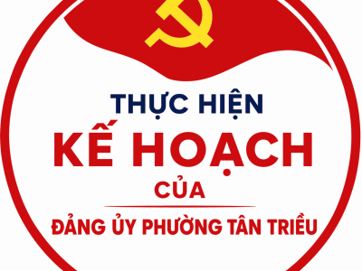 Thực hiện KH Tuyên truyền của Đảng ủy phường Tân Triều