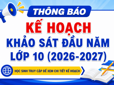 Kế hoạch Khảo sát đầu năm lớp 10 (2026-2027)